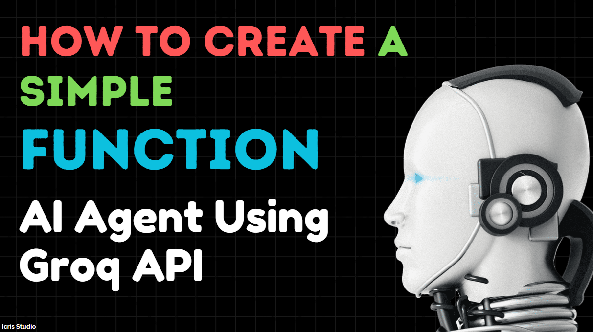 How to Create a Simple AI Function Agent Using Groq API